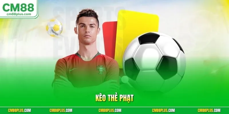 Kèo Thẻ Phạt