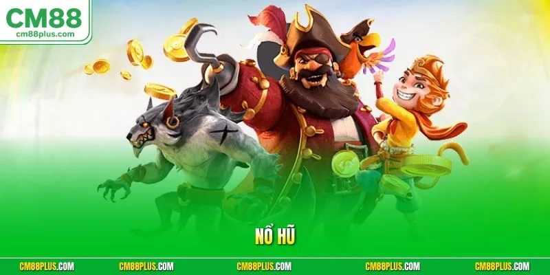 Slot nổ hũ CM88