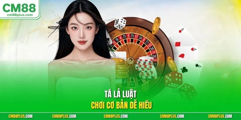 Tá Lả luật chơi cơ bản dễ hiểu